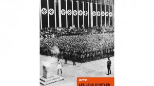 Les Jeux d'Hitler, Berlin 1936