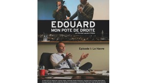 Edouard, mon pote de droite : Le Havre