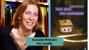 Madeline Roth - Karaoké littéraire - Camille