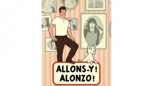 Allons-y ! Alonzo !