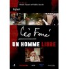 Léo Ferré, un homme libre